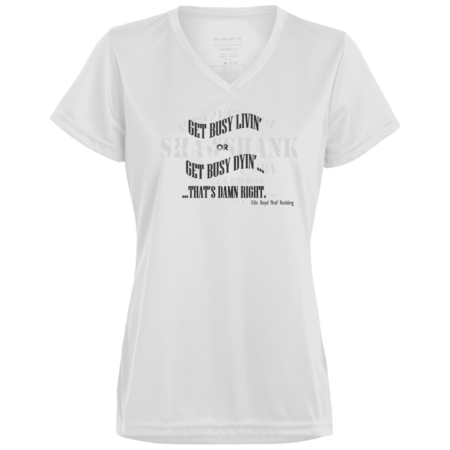 Get Busy Livin' - Ladies’ Moisture-Wicking V-Neck Tee