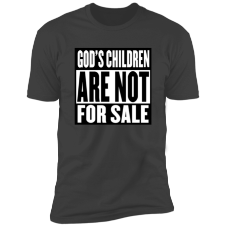 God's Children Are Not For Sale